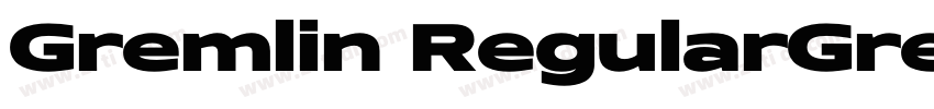 Gremlin RegularGreml字体转换